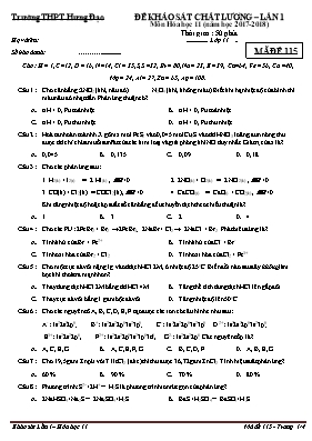 Đề khảo sát chất lượng lần 1 môn Hóa học Lớp 11 - Mã đề 115 - Năm học 2017-2018 - Trường THPT Hưng Đạo